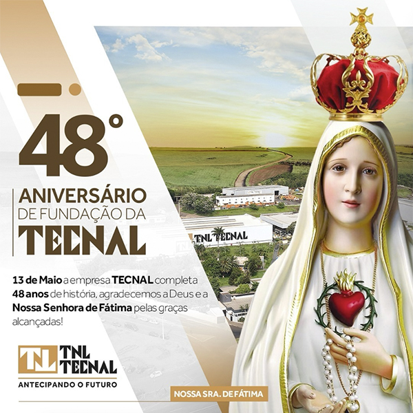 48 ANOS DE FUNDAÇÃO DA TECNAL